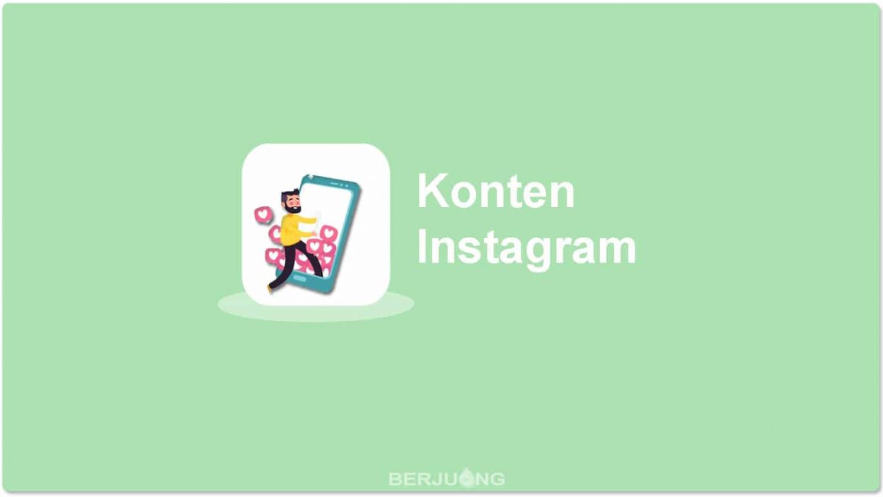 √ [UPDATE] 7 Jenis Konten Instagram yang Kreatif Dan Menarik