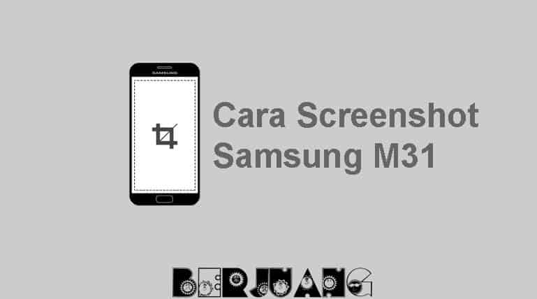Cara Screenshot Samsung M31