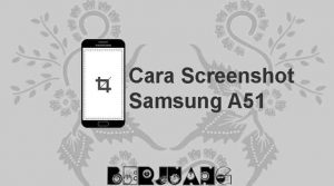 Cara Screenshot Samsung A51