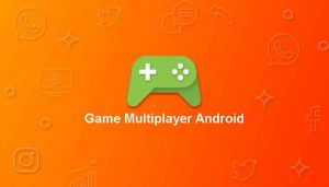 Game Multiplayer Android