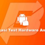 Aplikasi Test Hardware Android