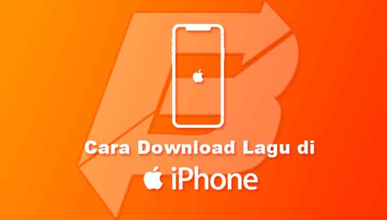 Cara Download Lagu di iPhone