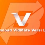 Download VidMate Versi Lama