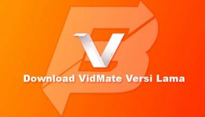 Download VidMate Versi Lama