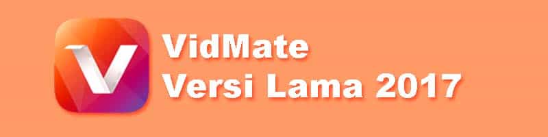 vidmate versi lama 2016