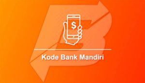 Kode Bank Mandiri : Fungsi dan Cara Transfer di ATM dan SMS Banking