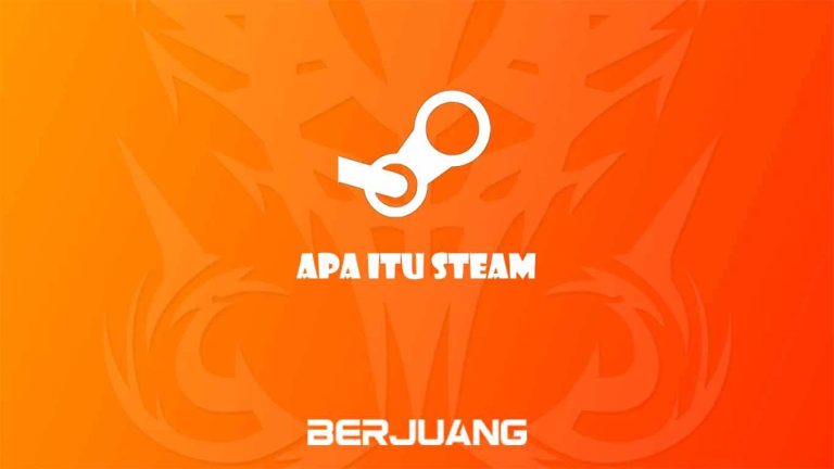 Apa Itu Steam