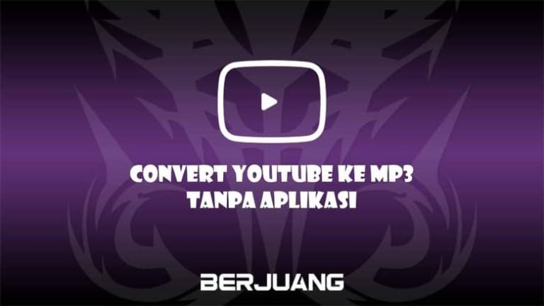 Convert Youtube ke MP3 Tanpa Aplikasi