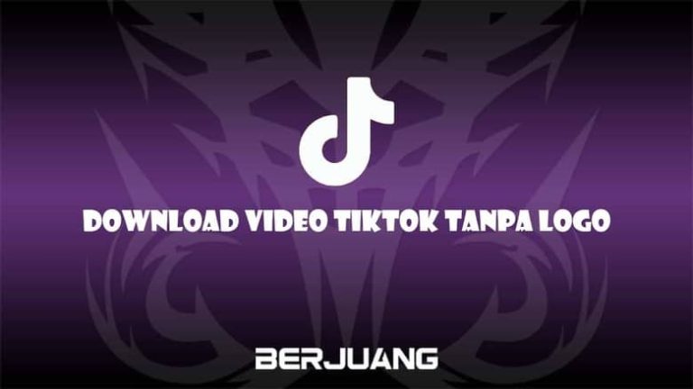 Download Video Tiktok Tanpa Logo
