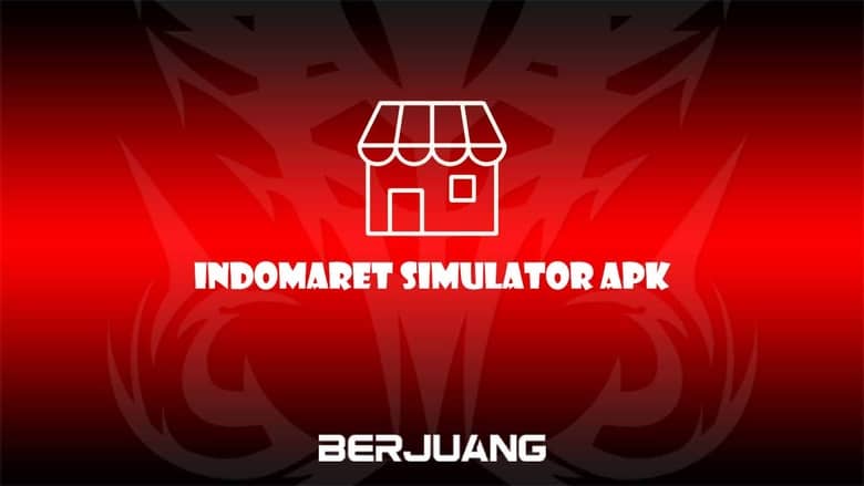 Indomaret Simulator APK