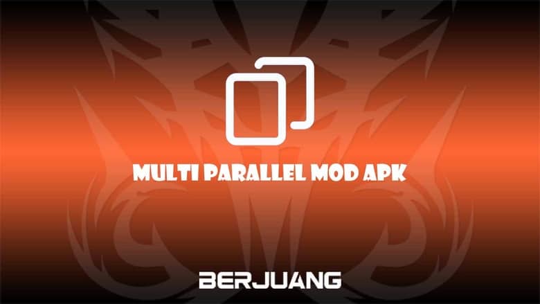 Multi Parallel Mod APK