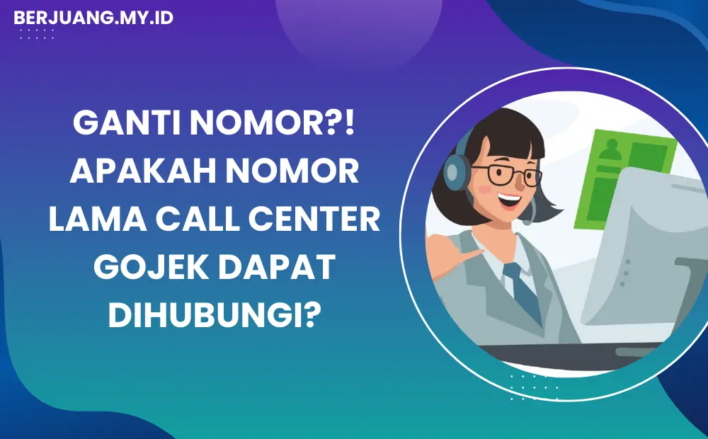 Nomor Lama Call Center Gojek