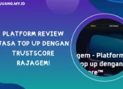 Platform Review Jasa Top Up dengan TrustScore Rajagem!